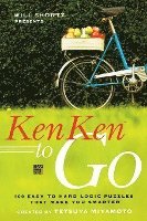 Will Shortz Presents Kenken to Go: 100 Easy to Hard Logic Puzzles That Make You Smarter 1