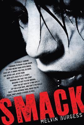Melvin Burgess, Jessica Tedder - Smack, Häftad