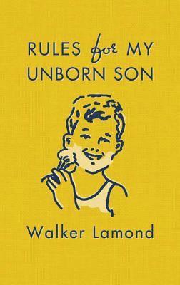 bokomslag Rules For My Unborn Son