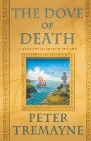 The Dove of Death: A Mystery of Ancient Ireland 1