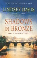 Shadows in Bronze: A Marcus Didius Falco Mystery 1