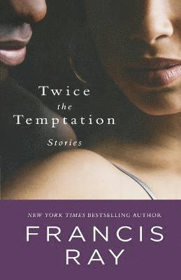 Francis Ray - Twice The Temptation, Häftad