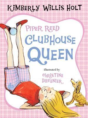 Kimberly Willis Holt - Piper Reed, Clubhouse Queen, Häftad