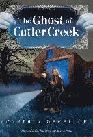 The Ghost of Cutler Creek 1