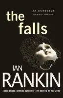 Ian Rankin - The Falls, Häftad. Tillgänglighet: Lägg i varukorg