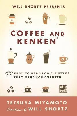 Tetsuya Miyamoto, WILL SHORTZ, Will Shortz - Wsp Coffee and Kenken, Häftad
