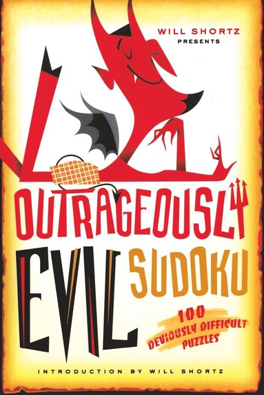 bokomslag Will Shortz Presents Outrageously Evil Sudoku