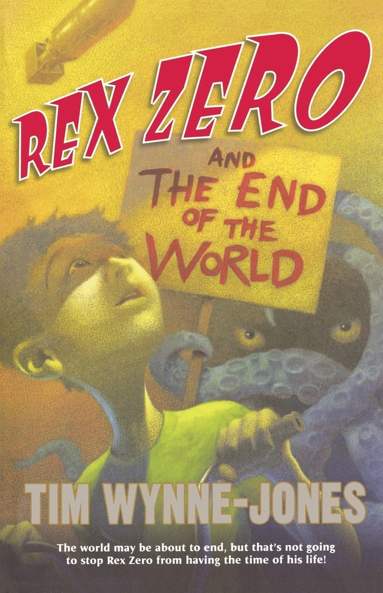 Rex Zero and the End of the World 1