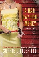 bokomslag A Bad Day for Mercy: A Crime Novel