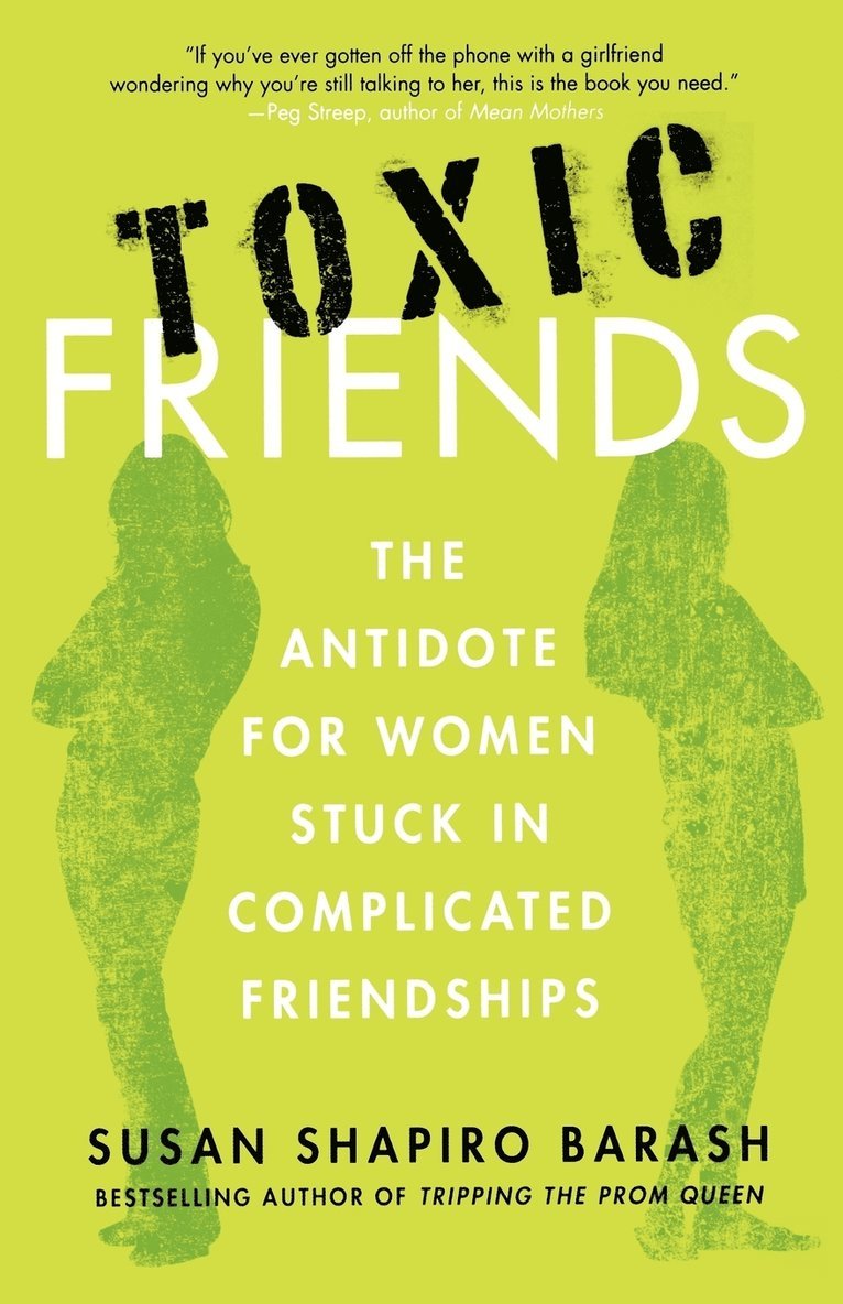 Toxic Friends 1
