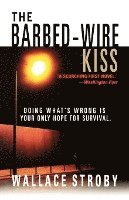 bokomslag The Barbed-Wire Kiss