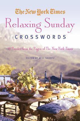 The New York Times, Will Shortz - New York Times Relaxing Sunday Crosswords, Häftad