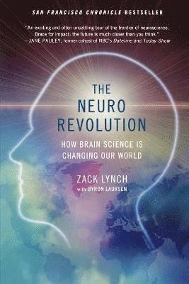 The Neuro Revolution 1