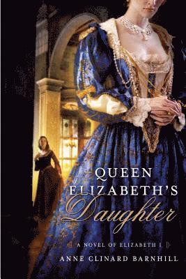 bokomslag QUEEN ELIZABETH'S DAUGHTER