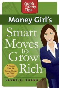 bokomslag Money Girl's Smart Moves to Grow Rich