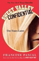 bokomslag Sweet Valley Confidential: Ten Years Later