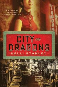 bokomslag City of Dragons: A Miranda Corbie Mystery