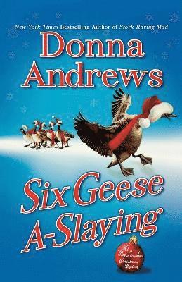 Donna Andrews - Six Geese A-Slaying, Häftad