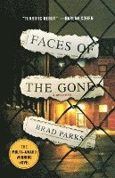 Faces of the Gone: A Mystery 1