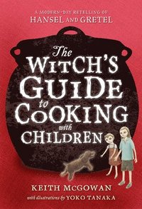 bokomslag Witch's Guide to Cooking with Children