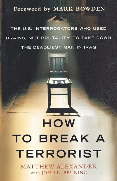 bokomslag How to Break a Terrorist