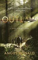 Outlaw: A Novel of Robin Hood 1