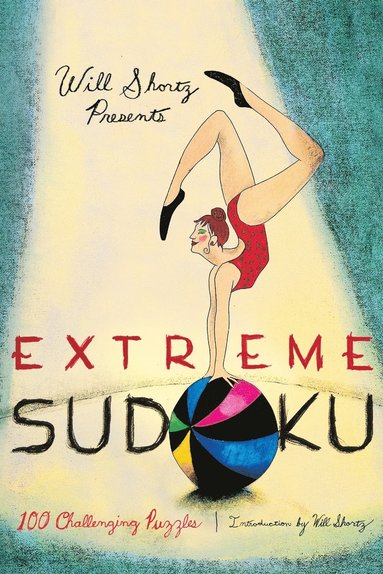 Will Shortz, Will Shortz - Will Shortz Presents Extreme Sudoku, Häftad