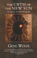 Gene Wolfe - The Urth of the New Sun, Häftad
