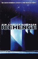 Kim Stanley Robinson - Icehenge, Häftad