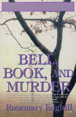 Rosemary Edghill - Bell, Book and Murder, Häftad