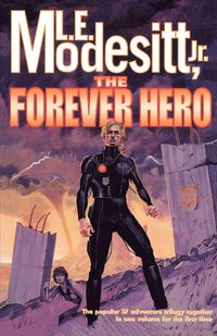 bokomslag The Forever Hero: Dawn for a Distant Earth, the Silent Warrior, in Endless Twilight