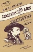 bokomslag Legends and Lies: Great Mysteries of the American West