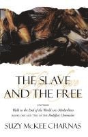 bokomslag The Slave and the Free