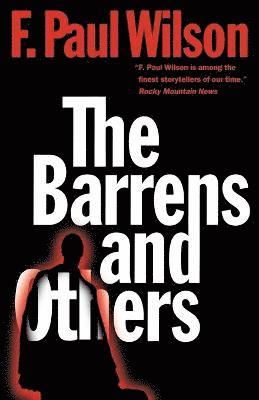 F. Paul Wilson - The Barrens and Others, Häftad