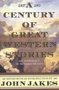 bokomslag Century Of Great Western Stories