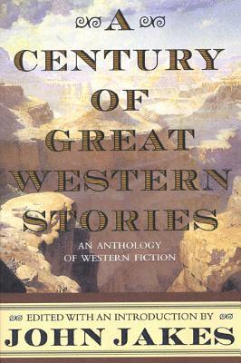 Century Of Great Western Stories 1