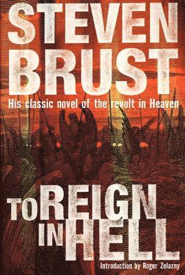 Steven Brust - To Reign in Hell, Häftad