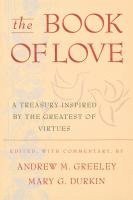 bokomslag The Book of Love: A Treasury Inspired by the Greatest of Virtues