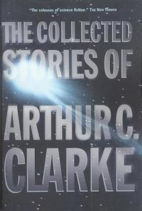 bokomslag The Collected Stories of Arthur C. Clarke