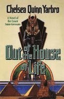 bokomslag Out of the House of Life: A Novel of the Count Saint-Germain