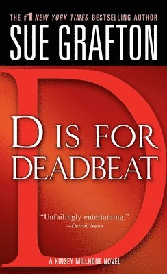 Sue Grafton - "D" is for Deadbeat, Häftad