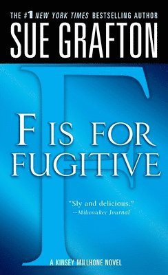 Sue Grafton - "F" is for Fugitive, Häftad