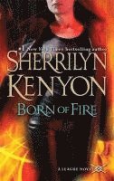 bokomslag Born of Fire: The League: Nemesis Rising