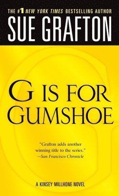 Sue Grafton - "G" is for Gumshoe, Häftad