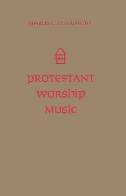 bokomslag Protestant Worship Music