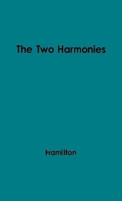K. G. Hamilton, Kenneth Gordon Hamilton - Two Harmonies, Inbunden