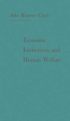 bokomslag Economic Institutions and Human Welfare