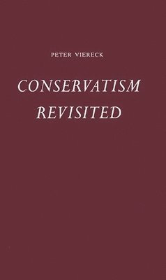 Conservatism Revisited. 1
