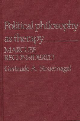 bokomslag Political Philosophy as Therapy