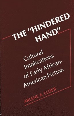 Arlene Elder - Hindered Hand, Inbunden